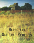 Herbs and Old Time Remedies Book by Grandma's Herbs, showcasing herbal illustrations and vintage remedy pages.